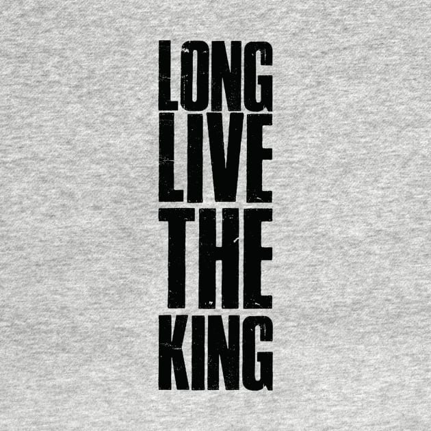 Long live th eking by gastaocared